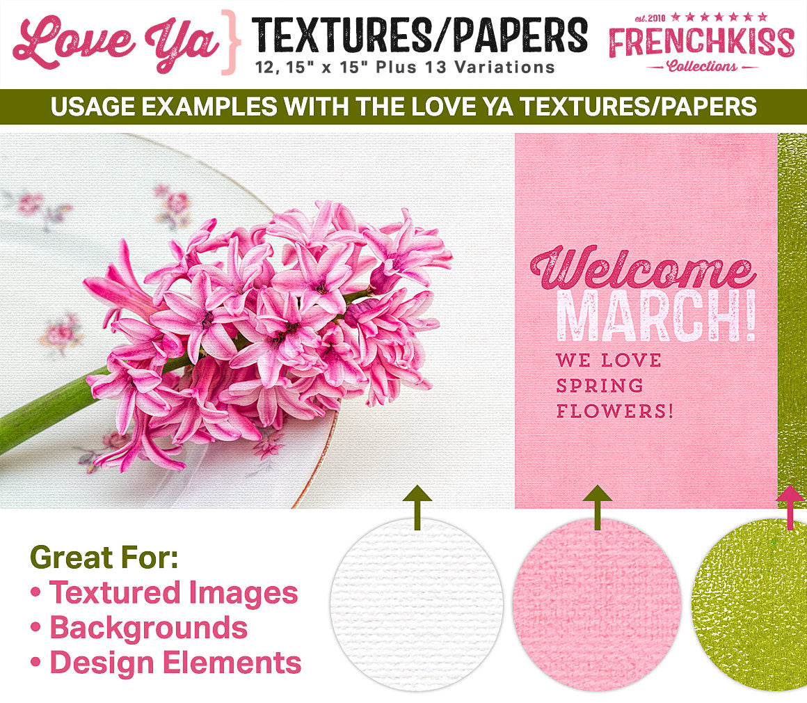 Usage examples using the Love Ya Textures and Papers collection showing a textured photograph and design elements.